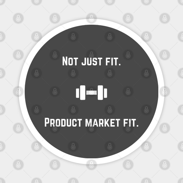 product market fit Magnet by SemicolonD